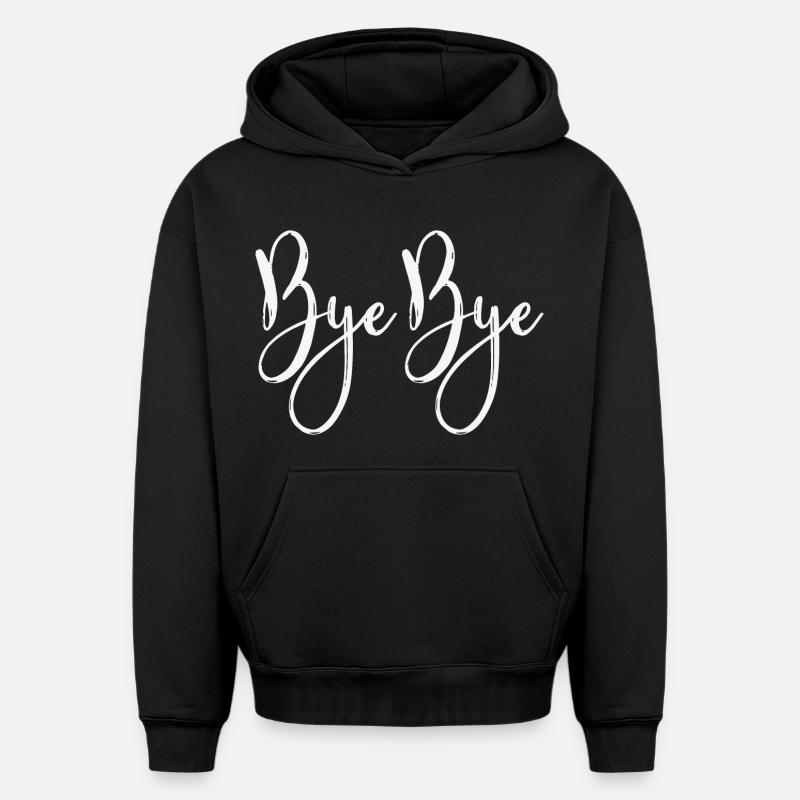Bye bye - Sweat à capuche unisexe oversize épais SPREAD - noir