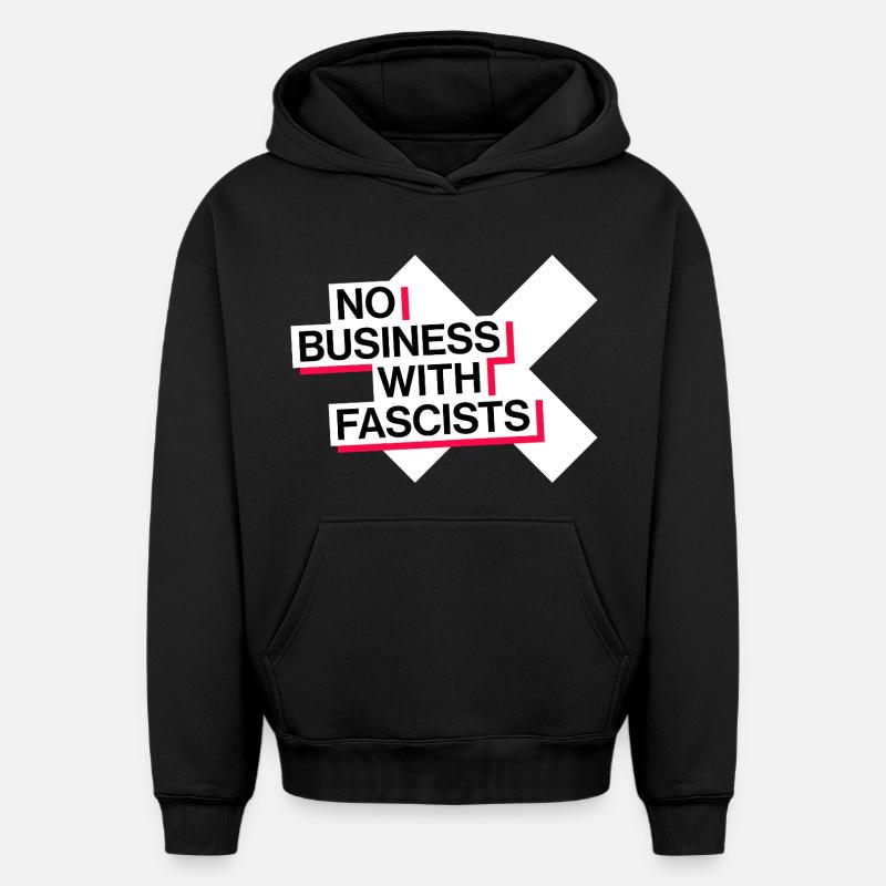 PAS D’AFFAIRES AVEC LES FASCISTES - Sweat à capuche unisexe oversize épais SPREAD - noir