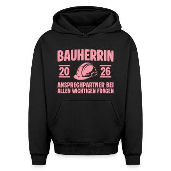 House Construction Contact Person Builder 2026 - Oversized Heavyweight Unisex Hoodie - black - Front - AI Model Female 172 light (172cm) & AI Model Male 185 light (185cm)