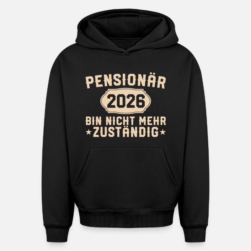 Retraité 2026 Non responsable - Sweat à capuche unisexe oversize épais SPREAD - noir