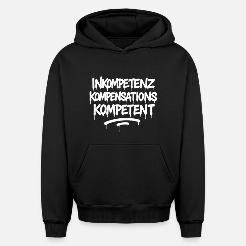 Incompétence Indemnisation Compétent – Compétence - Sweat à capuche unisexe oversize épais SPREAD - noir
