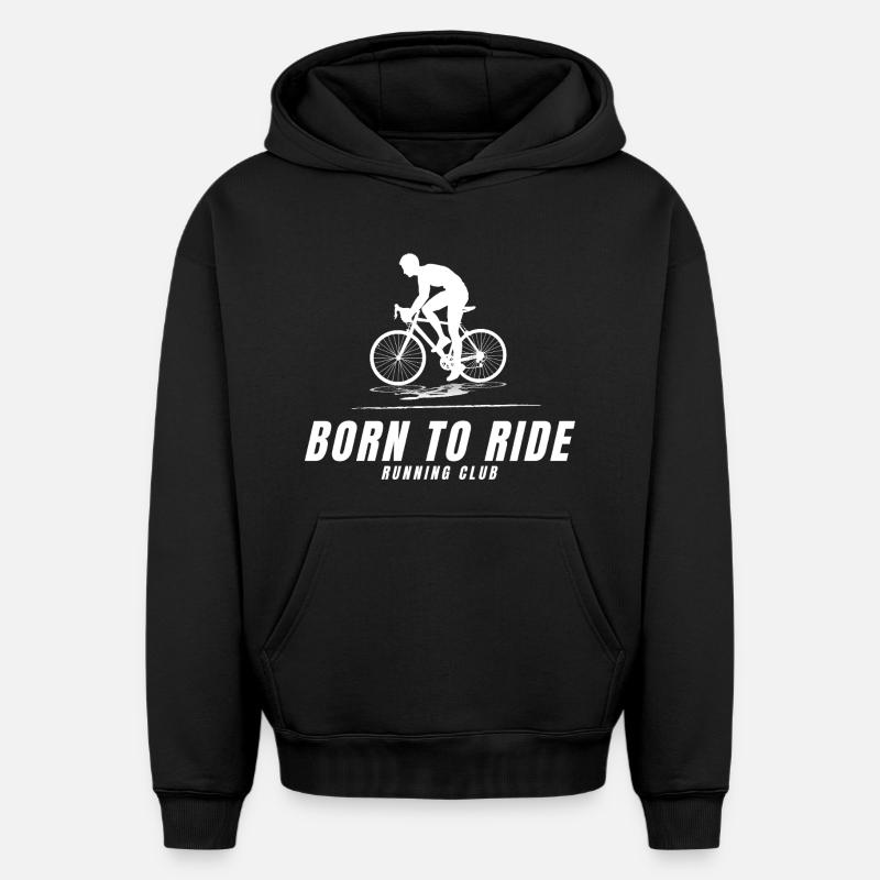 Born to ride - Sweat à capuche unisexe oversize épais SPREAD - noir