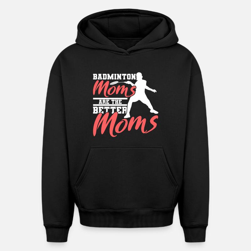 Badminton Mama - Sweat à capuche unisexe oversize épais SPREAD - noir