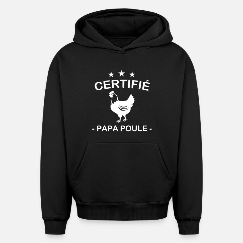 Certifié Papa Poule - Sweat à capuche unisexe oversize épais SPREAD - noir