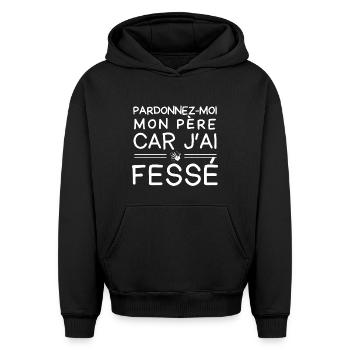 Pardon Mon Père Car J'ai Fessé - Humour beauf - Sweat à capuche unisexe oversize épais SPREAD - noir - Devant - AI Model Female 172 light (172cm) & AI Model Male 185 light (185cm)