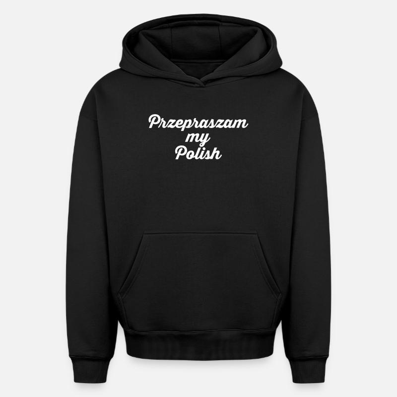 Poland Language Polnisch - Oversized Heavyweight Unisex Hoodie - Schwarz