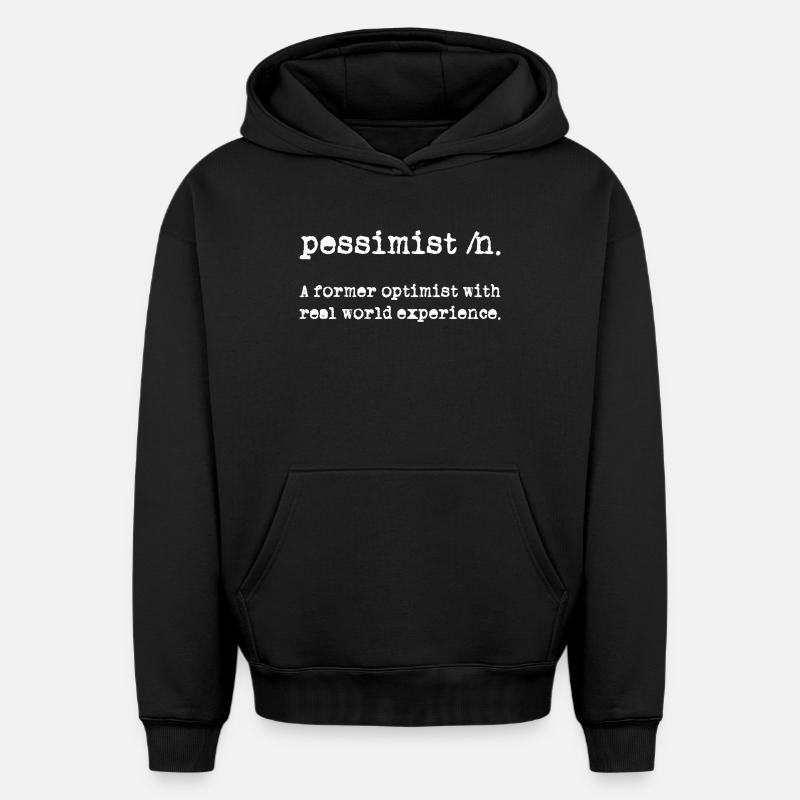 Définition de pessimiste - Sweat à capuche unisexe oversize épais SPREAD - noir