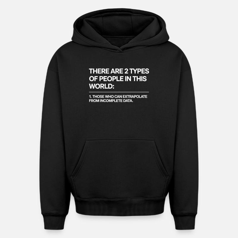 Statistics Analysis Data Science Extrapolation - Oversized Heavyweight Unisex Hoodie - black