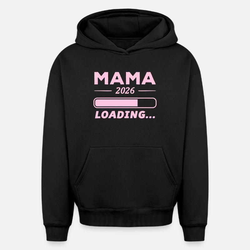 Mama 2026 Chargement... - Sweat à capuche unisexe oversize épais SPREAD - noir
