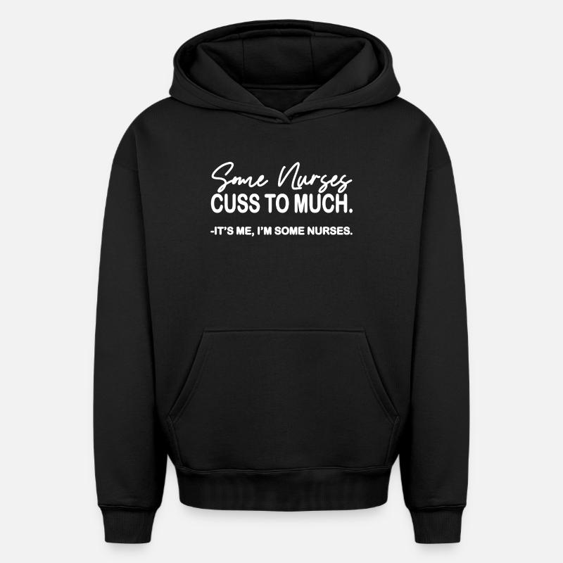 Infirmière jure trop de Tee - Sweat à capuche unisexe oversize épais SPREAD - noir