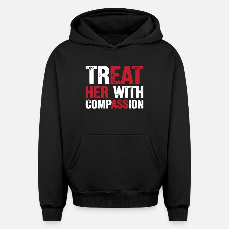 Traitez-la avec compassion - Sweat à capuche unisexe oversize épais SPREAD - noir