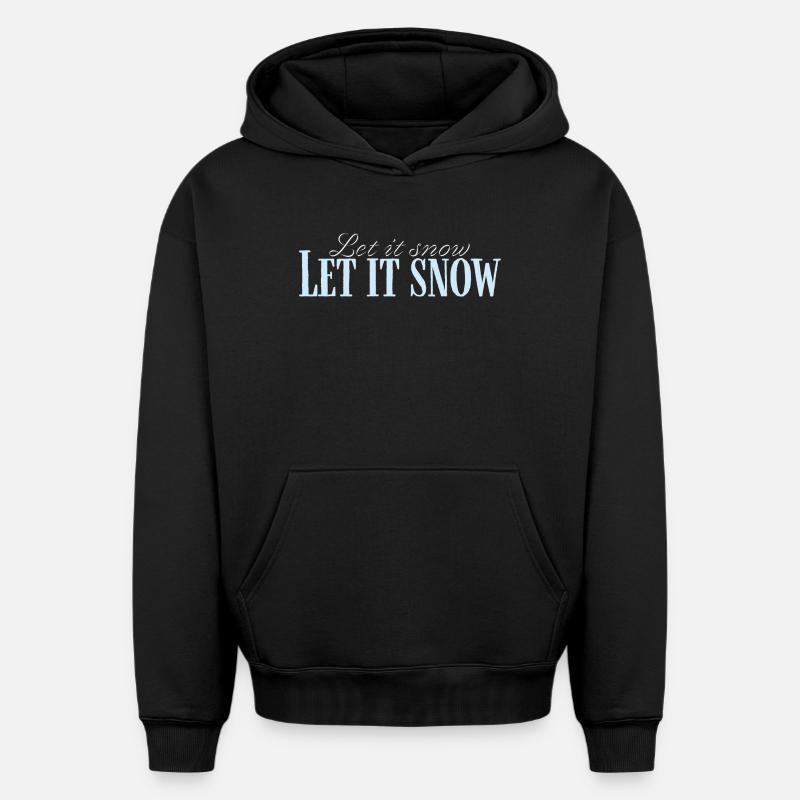 Let It Snow Script Bleu Glacé - Sweat à capuche unisexe oversize épais SPREAD - noir