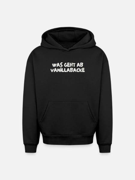 was geht ab vanillabacke - Oversized Heavyweight Unisex Hoodie - Schwarz