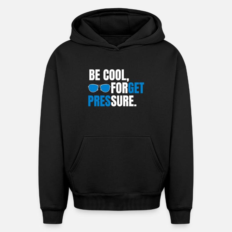 Be Cool Forget Pressure - Sweat à capuche unisexe oversize épais SPREAD - noir