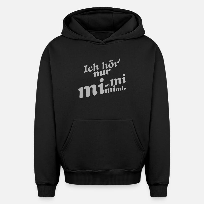 Je n’entends que Mimimi ! - Sweat à capuche unisexe oversize épais SPREAD - noir