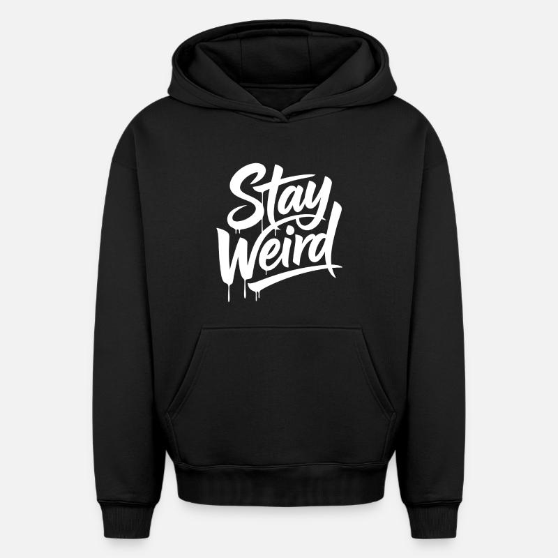 Lettrage Restez Bizarre - Sweat à capuche unisexe oversize épais SPREAD - noir