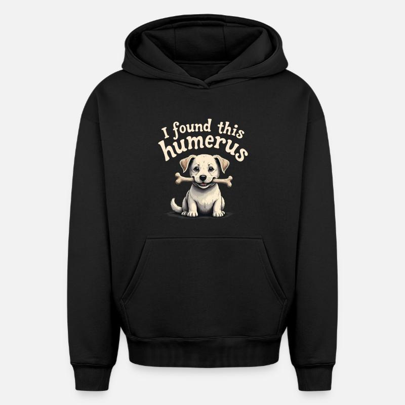 J’ai trouvé cet humérus - Sweat à capuche unisexe oversize épais SPREAD - noir