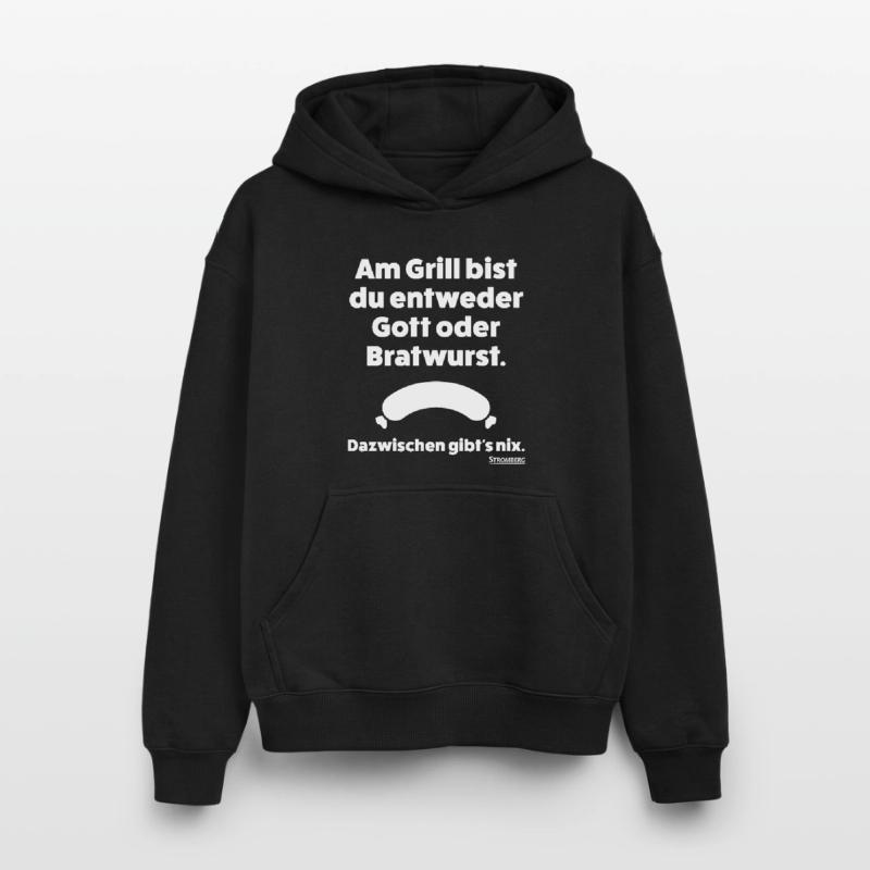 Stromberg Spruch Grill Gott Oder Bratwurst Oversized Heavyweight Unisex Hoodie