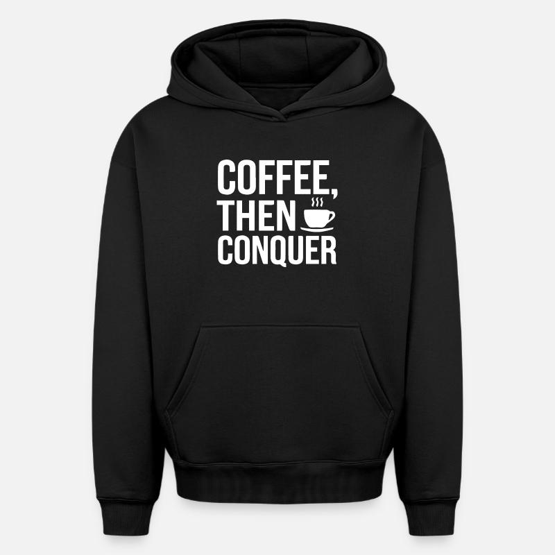 Café, puis conquérir - Sweat à capuche unisexe oversize épais SPREAD - noir