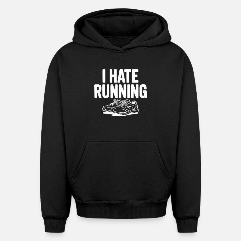 Je déteste courir - Sweat à capuche unisexe oversize épais SPREAD - noir