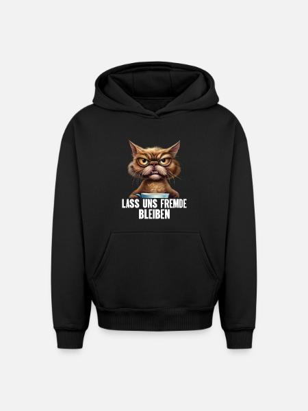 Lass Uns Fremde Bleiben - Oversized Heavyweight Unisex Hoodie - Schwarz