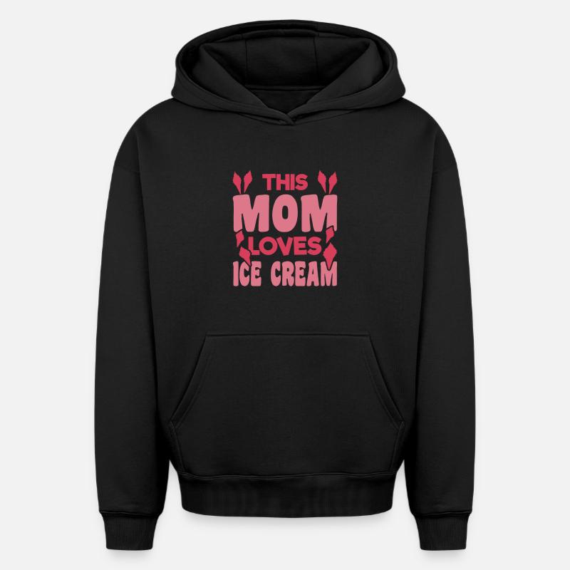 Eiscreme Mama - Oversized Heavyweight Unisex Hoodie - Schwarz