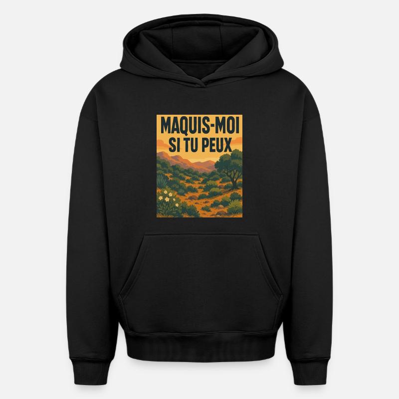 Maquis moi si tu peux - Sweat à capuche unisexe oversize épais SPREAD - noir