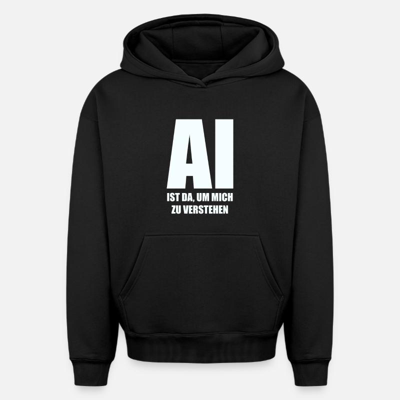 L’IA est là pour me comprendre - en blanc - Sweat à capuche unisexe oversize épais SPREAD - noir