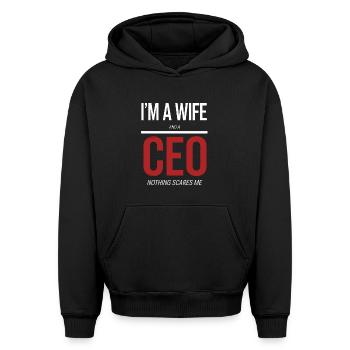 Wife and CEO Nothing Scares Me - Oversized Heavyweight Unisex Hoodie - black - Front - AI Model Female 172 light (172cm) & AI Model Male 185 light (185cm)
