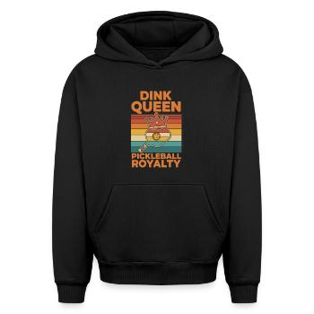 Pickleball Dink Queen Royalty Funny Player Love - Oversized Heavyweight Unisex Hoodie - black - Front - AI Model Female 172 light (172cm) & AI Model Male 185 light (185cm)