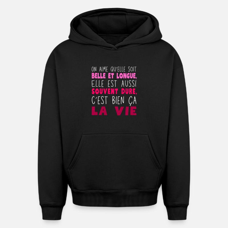 Belle et longue vie - Sweat à capuche unisexe oversize épais SPREAD - noir
