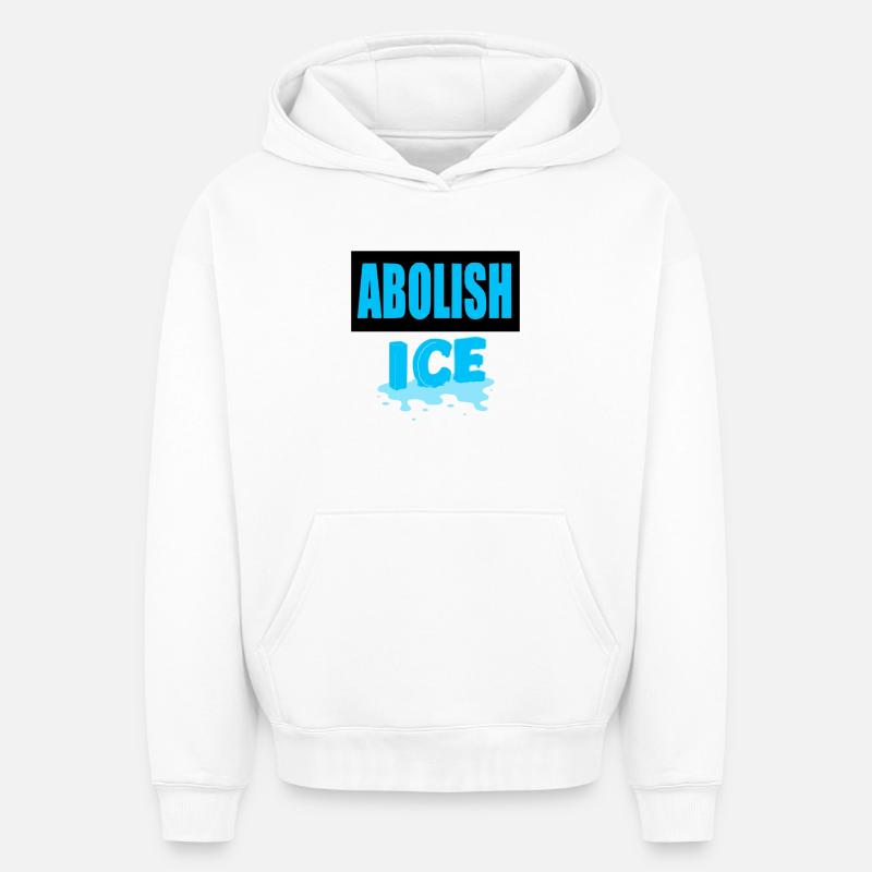 Abolish I.C.E : - Sweat à capuche unisexe oversize épais SPREAD - blanc