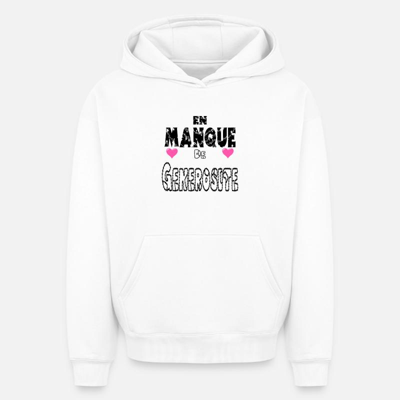 En Manque de Générosité - Sweat à capuche unisexe oversize épais SPREAD - blanc