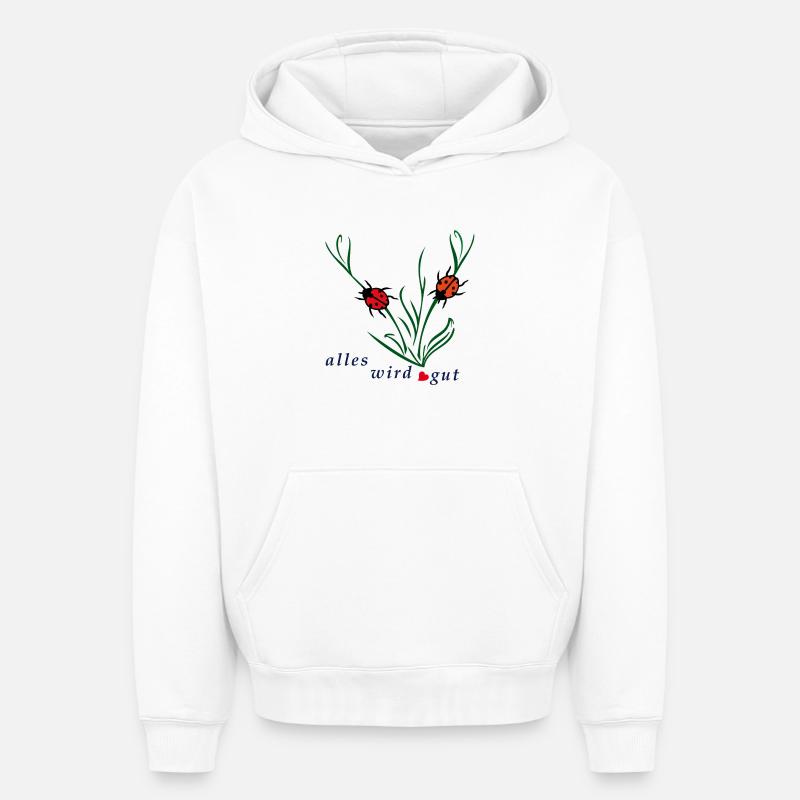 Alles wird gut - Oversized Heavyweight Unisex Hoodie - Weiß