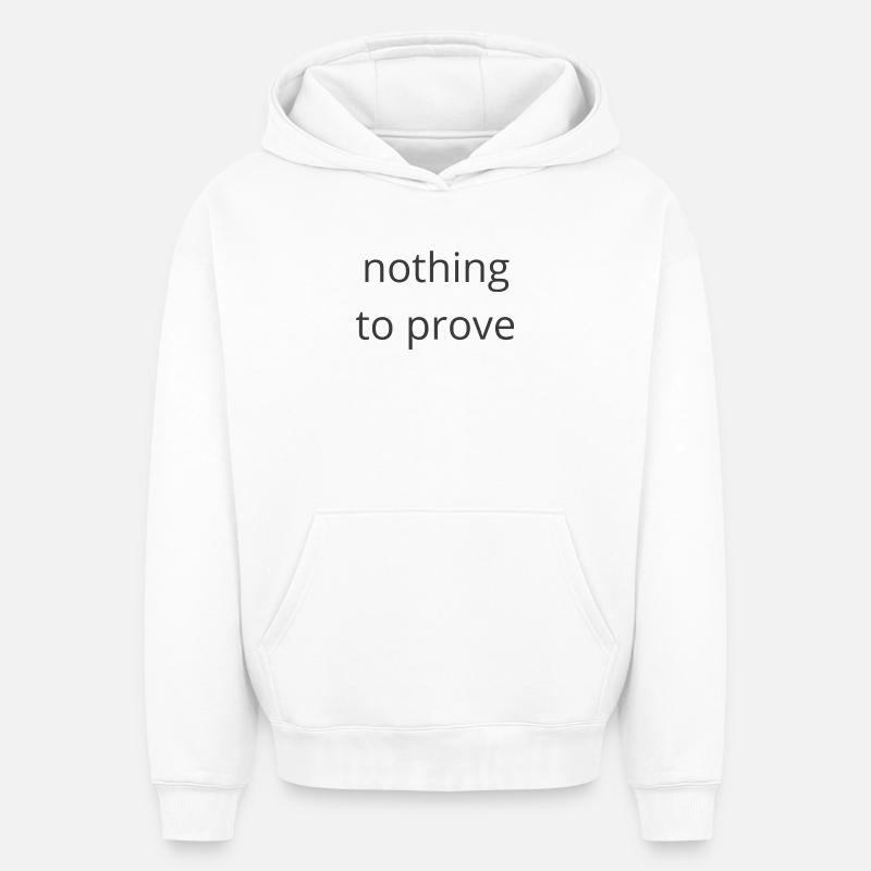 Rien à prouver - Sweat à capuche unisexe oversize épais SPREAD - blanc