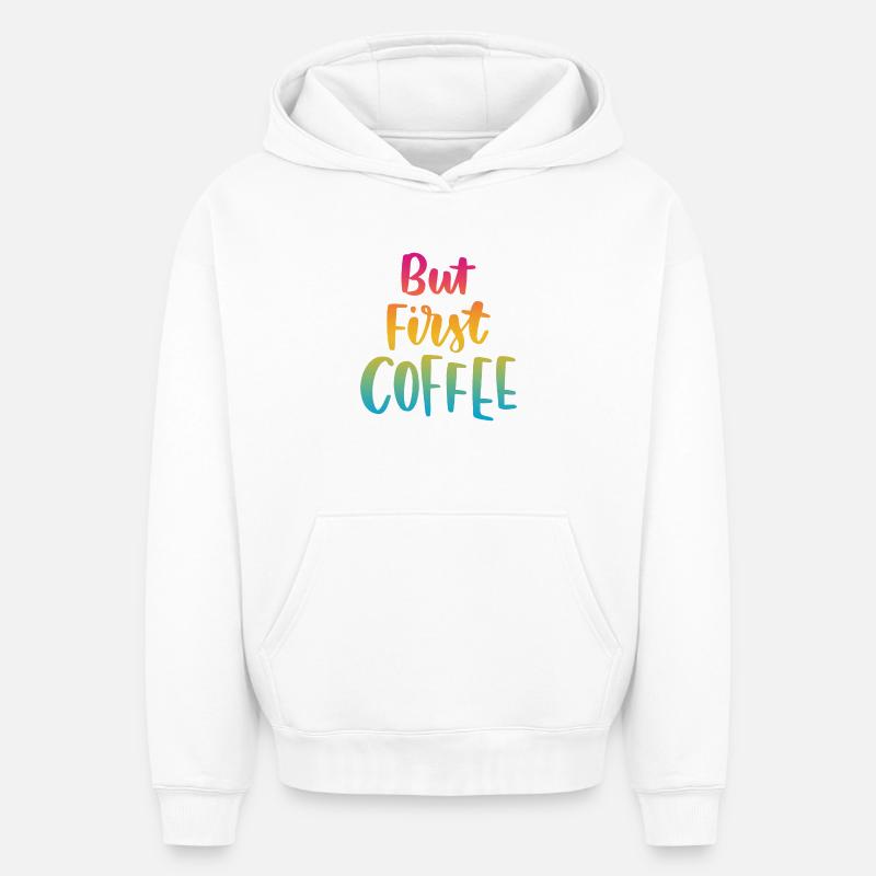 Mais premier café - Sweat à capuche unisexe oversize épais SPREAD - blanc