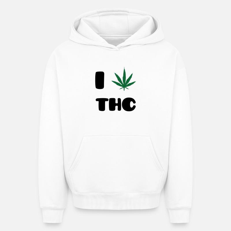 I Love THC - Weed - Cannabis - Sweat à capuche unisexe oversize épais SPREAD - blanc