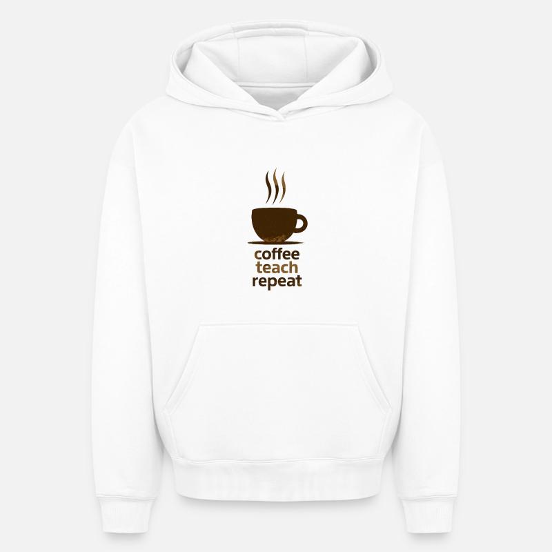 Café, Enseigner, Répéter - Sweat à capuche unisexe oversize épais SPREAD - blanc