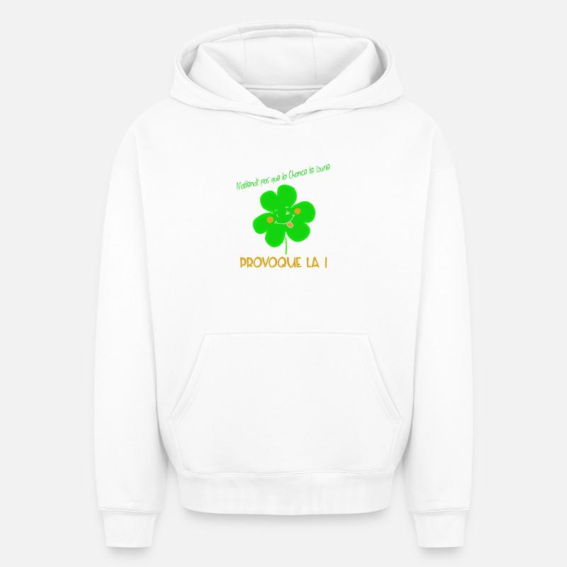 Trèfle Provoque la Chance Joyeuse - Sweat à capuche unisexe oversize épais SPREAD - blanc