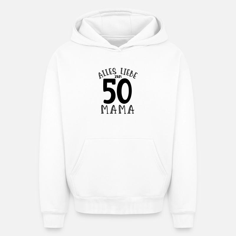 Joyeux 50e anniversaire maman - Sweat à capuche unisexe oversize épais SPREAD - blanc