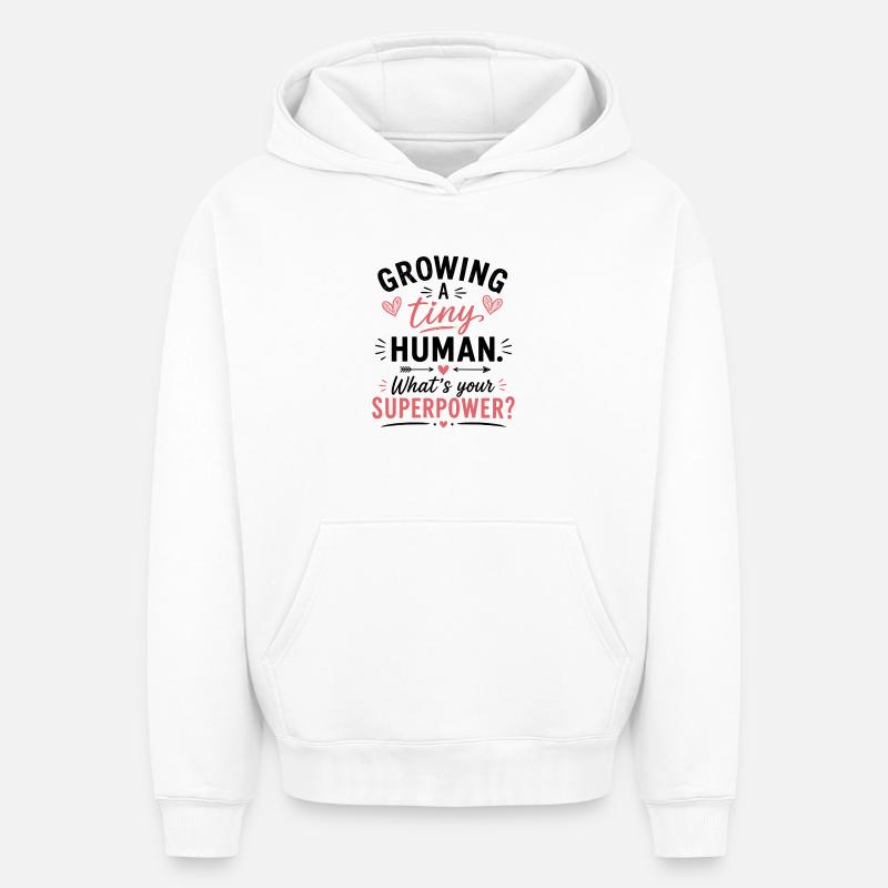 Growing A Tiny Human - Oversized Heavyweight Unisex Hoodie - Weiß