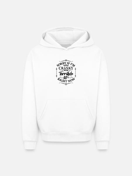 Terrible 50s - humor about menopause - Oversized Heavyweight Unisex Hoodie - white