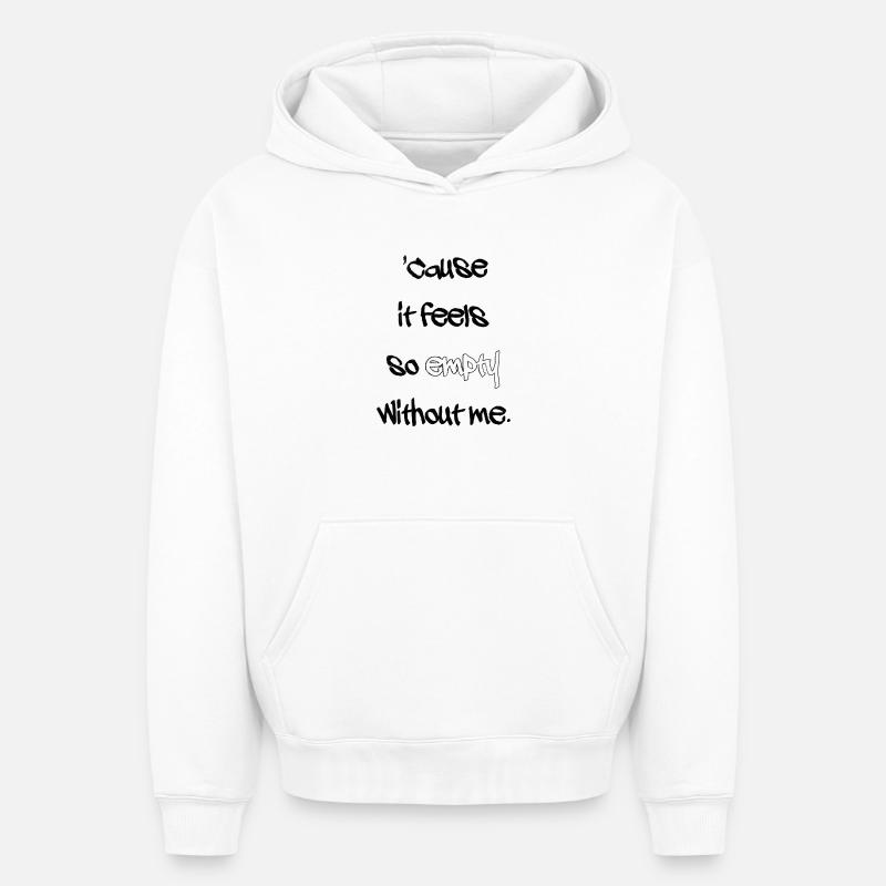 Without me - Sweat à capuche unisexe oversize épais SPREAD - blanc