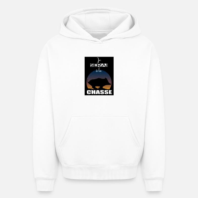 je serai à la chasse - Sweat à capuche unisexe oversize épais SPREAD - blanc