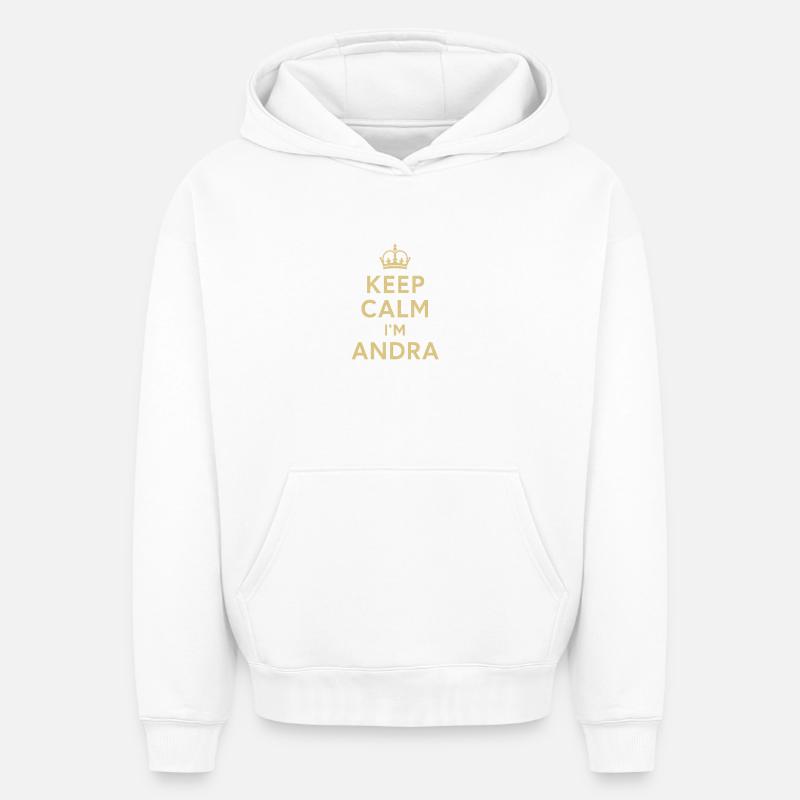 Keep_Calm_I m_Andra - Sweat à capuche unisexe oversize épais SPREAD - blanc