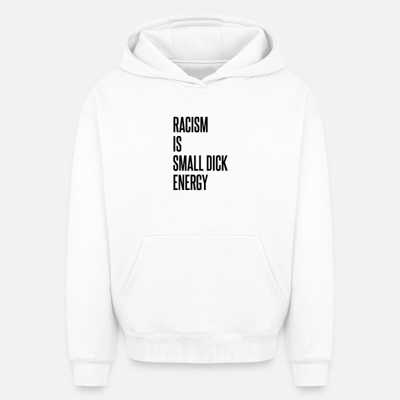 Racisme dit - Sweat à capuche unisexe oversize épais SPREAD - blanc
