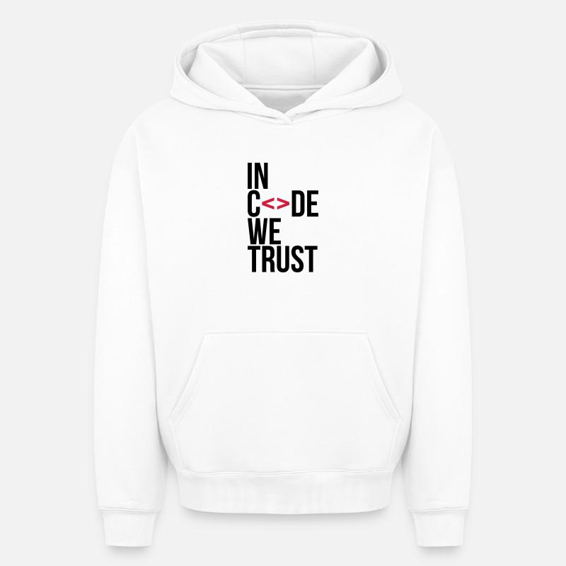 in code we trust ! - Oversized Heavyweight Unisex Hoodie - white