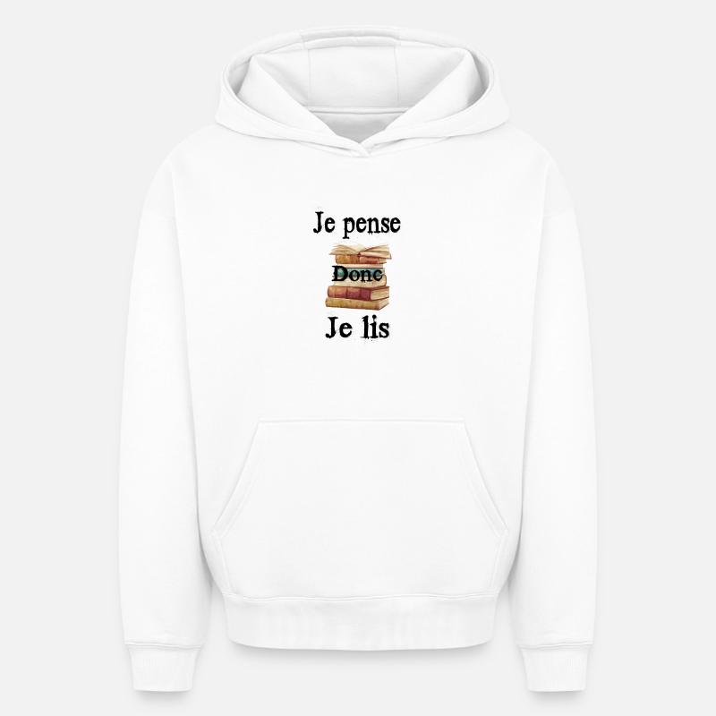 Je pense dons je lis - Sweat à capuche unisexe oversize épais SPREAD - blanc