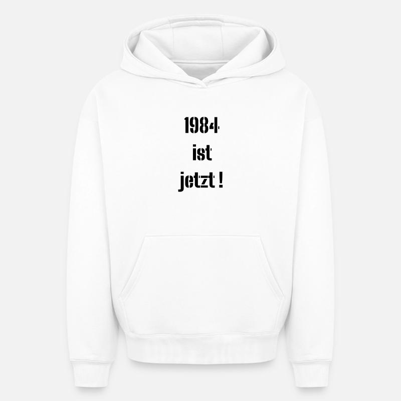 1984, C’EST MAINTENANT ! - Sweat à capuche unisexe oversize épais SPREAD - blanc
