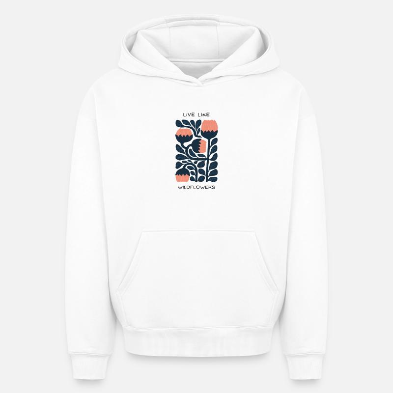 Vivre comme des fleurs sauvages - Sweat à capuche unisexe oversize épais SPREAD - blanc